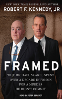 Framed: Why Michael Skakel Spent Over a Decade in Prison For a Murder He Didn’t Commit