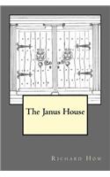 The Janus House