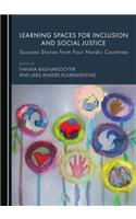 Learning Spaces for Inclusion and Social Justice