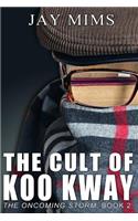Cult Of Koo Kway