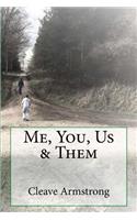 Me, You, Us & Them