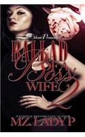 Ballad of a Boss' Wife 2: Bless and Bianca's Story