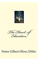 The Heart of Education