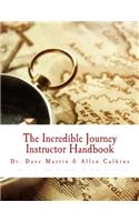 The Incredible Journey Instructor Handbook