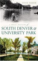 Brief History of South Denver & University Park