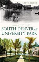 A Brief History of South Denver & University Park