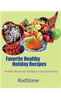 Favorite Healthy Holiday Recipes