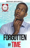 Forgotten By Time