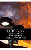 This Way To Exit