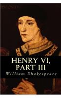 Henry VI, Part III