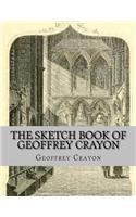 The Sketch Book Of Geoffrey Crayon