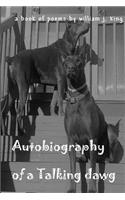 Autobiography Of A Talking Dawg