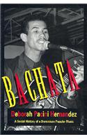 Bachata: A Social History of a Dominican Popular Music(English)