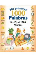 Mis Primeras 1,000 Palabras/My First 1,000 Words
