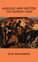 05 Achilles and Hector – Homeric Hero