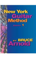 New York Guitar Method Volume One