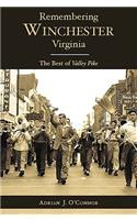 Remembering Winchester, Virginia: