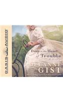 Deep in the Heart of Trouble