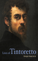 Lives of Tintoretto