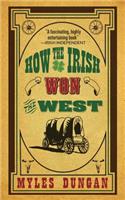 How the Irish Won the West