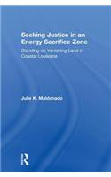 Seeking Justice in an Energy Sacrifice Zone