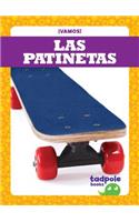 Las Patinetas (Skateboards)