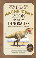 Magnificent Book of Dinosaurs