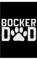 Bocker Dad: Cool Bocker Dog Journal Notebook - Bocker Puppy Lover Gifts - Funny Bocker Dog Notebook - Bocker Owner Gifts. 6 x 9 in 120 pages