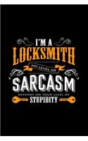 I'm a locksmith sarcasm