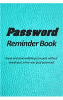 Password reminder book - know and save website passwords without needing to remember your password