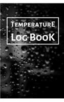 Temperature Log Book: Food Temperature Log Sheet, Temperature Check Sheet, Fridge Temperature Record Sheet Template, Temperature Recorder