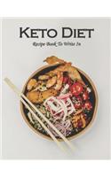Keto Diet Recipe Book To Write In