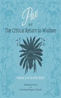 Pax and the Critical Return to Wisdom Lib/E: Volume 2 of Do Unto Earth