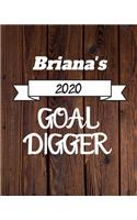 Briana's 2020 Goal Digger: 2020 New Year Planner Goal Journal Gift for Briana / Notebook / Diary / Unique Greeting Card Alternative