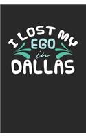 I lost my ego in Dallas