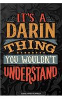 It's A Darin Thing You Wouldn't Understand