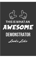 This Is What An Awesome Demonstrator Looks Like Notebook