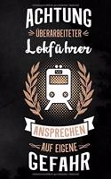 Lokführer: Punktiertes Notizbuch für Lokführer - 6 x 9 Zoll, ca. A5 -100 Seiten - Dot-Grid - Notizbuch für die Arbeit oder Freizeit