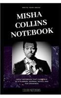 Misha Collins Notebook