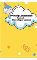 Composition Notebook: Primary Composition Notebook Story Paper Journal