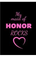 My Maid of Honor Rocks