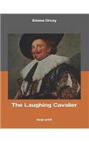 The Laughing Cavalier: Large Print
