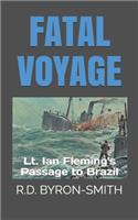 Fatal Voyage