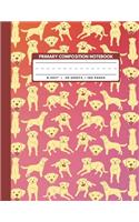 Primary Composition Notebook: Cute Yellow Labrador Retriever Appearance (Dogs Cover) - School Exercise Book, Draw And Write Journal Grades K-2, Gifts For Student Friends Kids Tee(2 Dogs Composition Book)