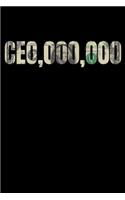 Ceo,000,000: Daily Gratitude Journal And Diary To Practise Mindful Thankfulness And Happiness For Businessman, CEO, Millionaire And Entrepreneur (6 x 9; 120 Page