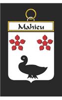 Mahieu: Mahieu Coat of Arms and Family Crest Notebook Journal (6 x 9 - 100 pages)