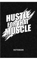 Hustle For That Muscle