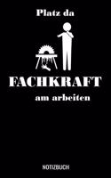 Platz da Fachkraft am arbeiten