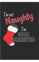 I'm Not Naughty I'm Coal Oriented