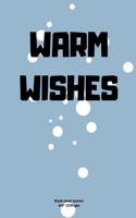 Warm Wishes: Journal notebook Diary for Cozy inspiration Blank Lined Travel Journal to Write In Ideas and to do list planner